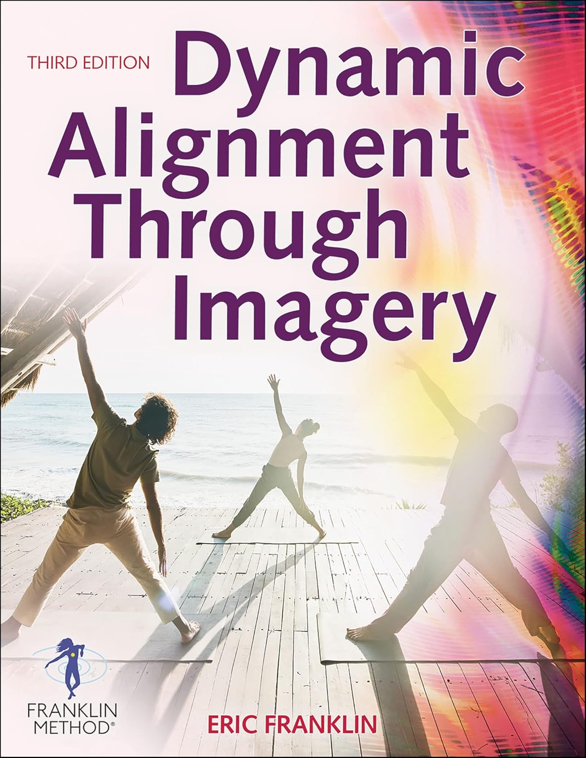 La Ventral – Consciencia & Movimiento | Centro de pilates, en Jerez de la Frontera – Libros: Dynamic Alignment Through Imagery, de Eric Franklin Dynamic Alignment Trough Imaginery