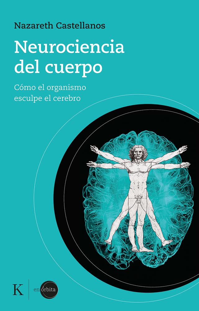 La Ventral – Consciencia & Movimiento | Centro de pilates, en Jerez de la Frontera – Libros: Neurociencia del cuerpo, de Nazareth Castellanos Neurociencia del cuerpo