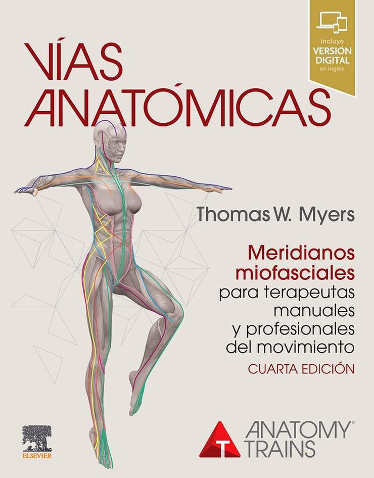 La Ventral – Consciencia & Movimiento | Centro de pilates, en Jerez de la Frontera – Libros: Vías anatómicas, de Thomas W. Myers Vías anatómicas